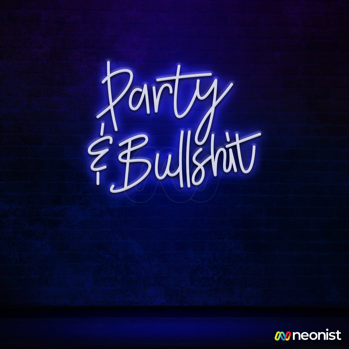 Party & Bullshit