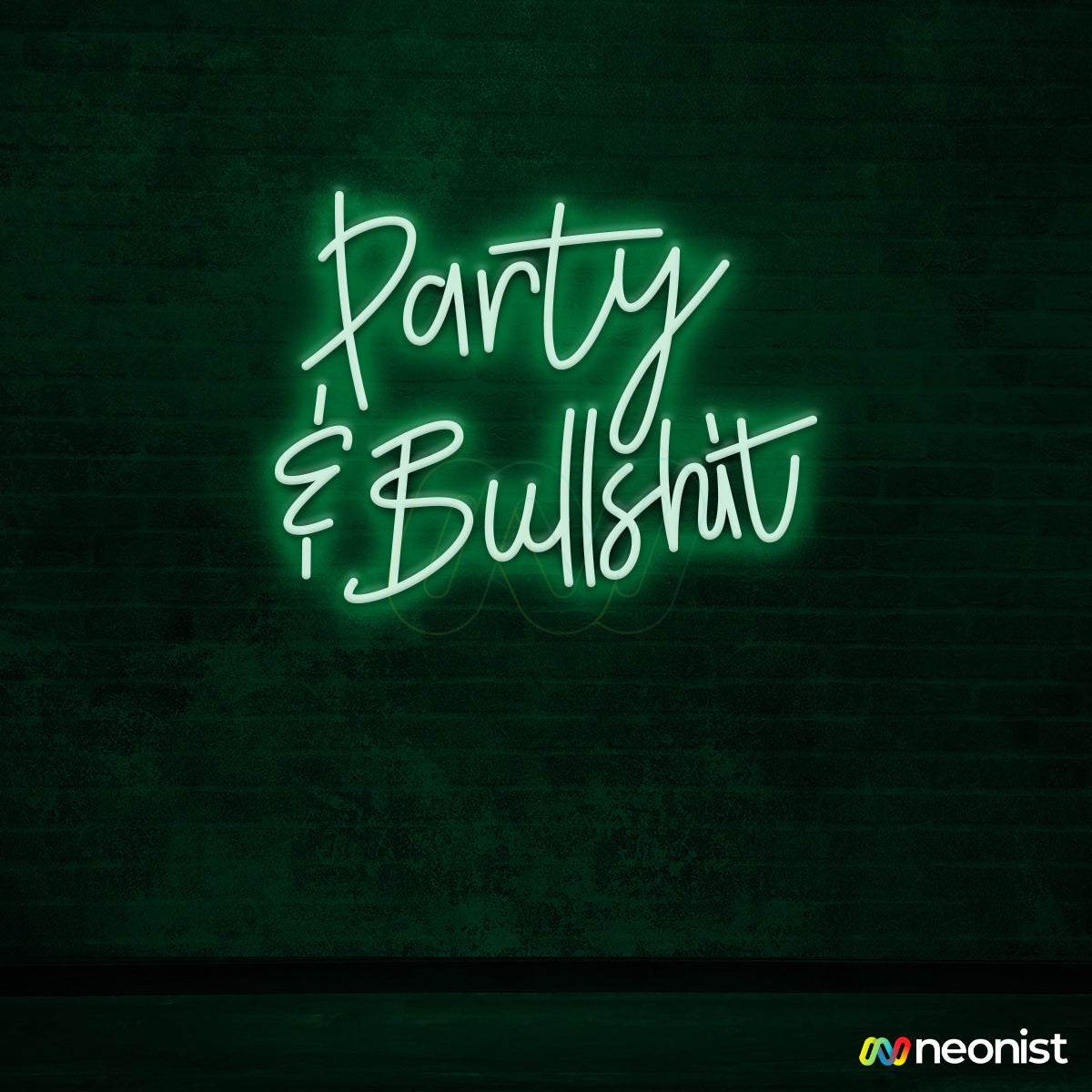 Party & Bullshit