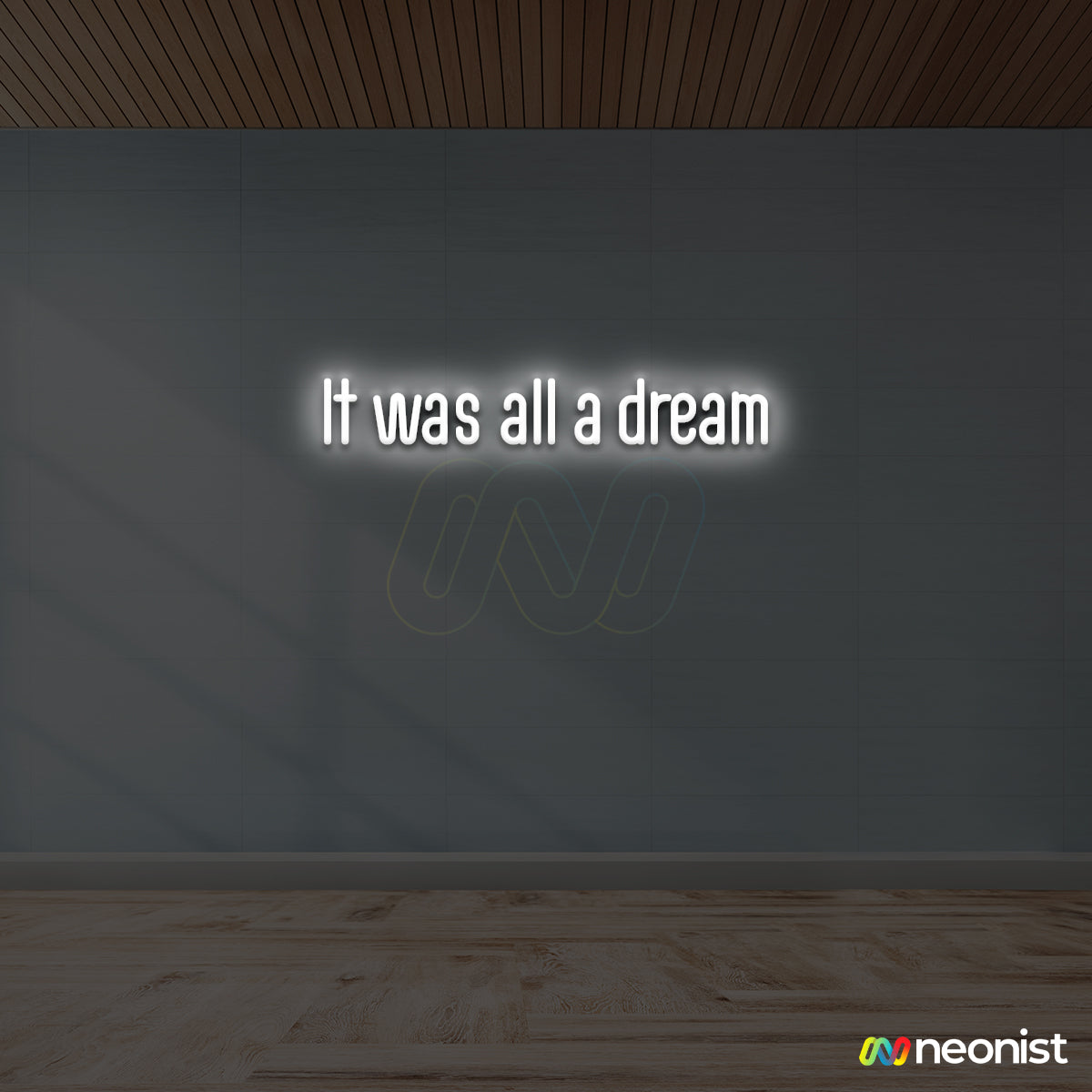 It was all a dream